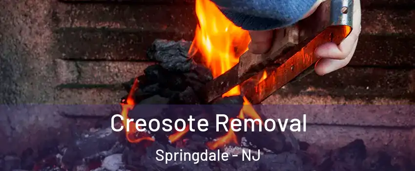  Creosote Removal Springdale - NJ