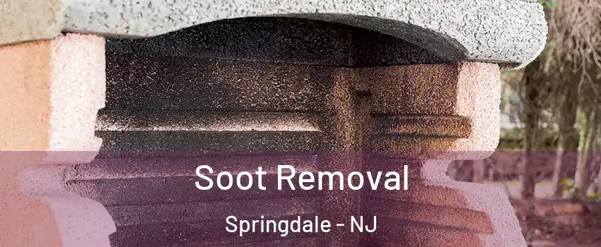  Soot Removal Springdale - NJ